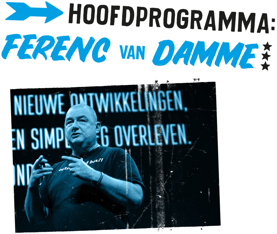 Hoofdprogramma: Ferenc van Damme